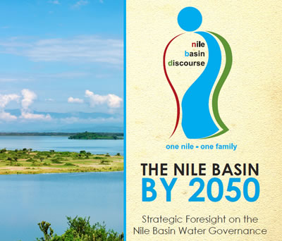 THE NILE BASIN BY 2050: Strategic Foresight on the Nile Basin Water Governance